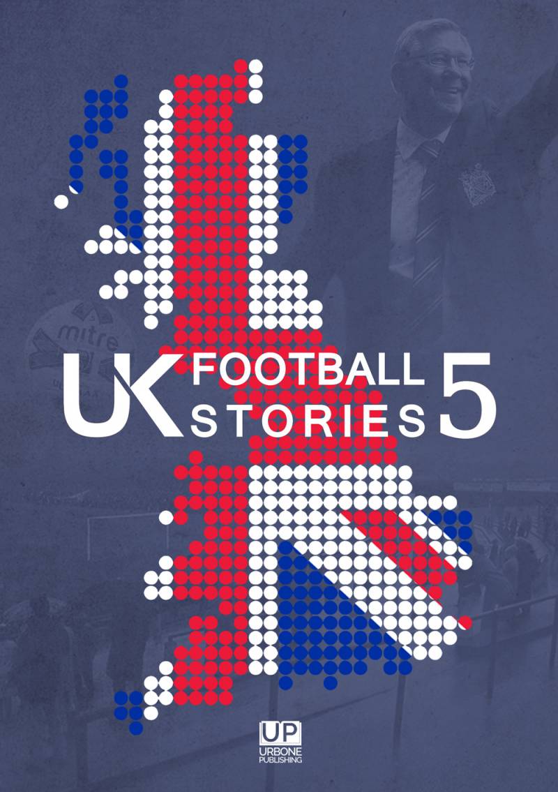 UK FOOTBALL STORIES N.5 Urbone Publishing