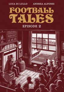 FOOTBALL TALES EPISODE 2