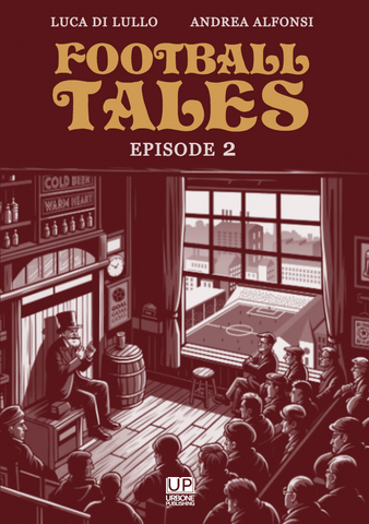 FOOTBALL TALES EPISODE 2