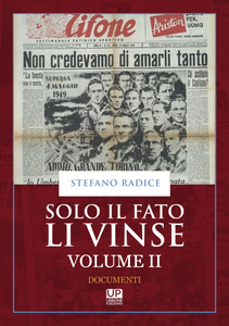 Solo il fato li vinse Volume II  Documenti