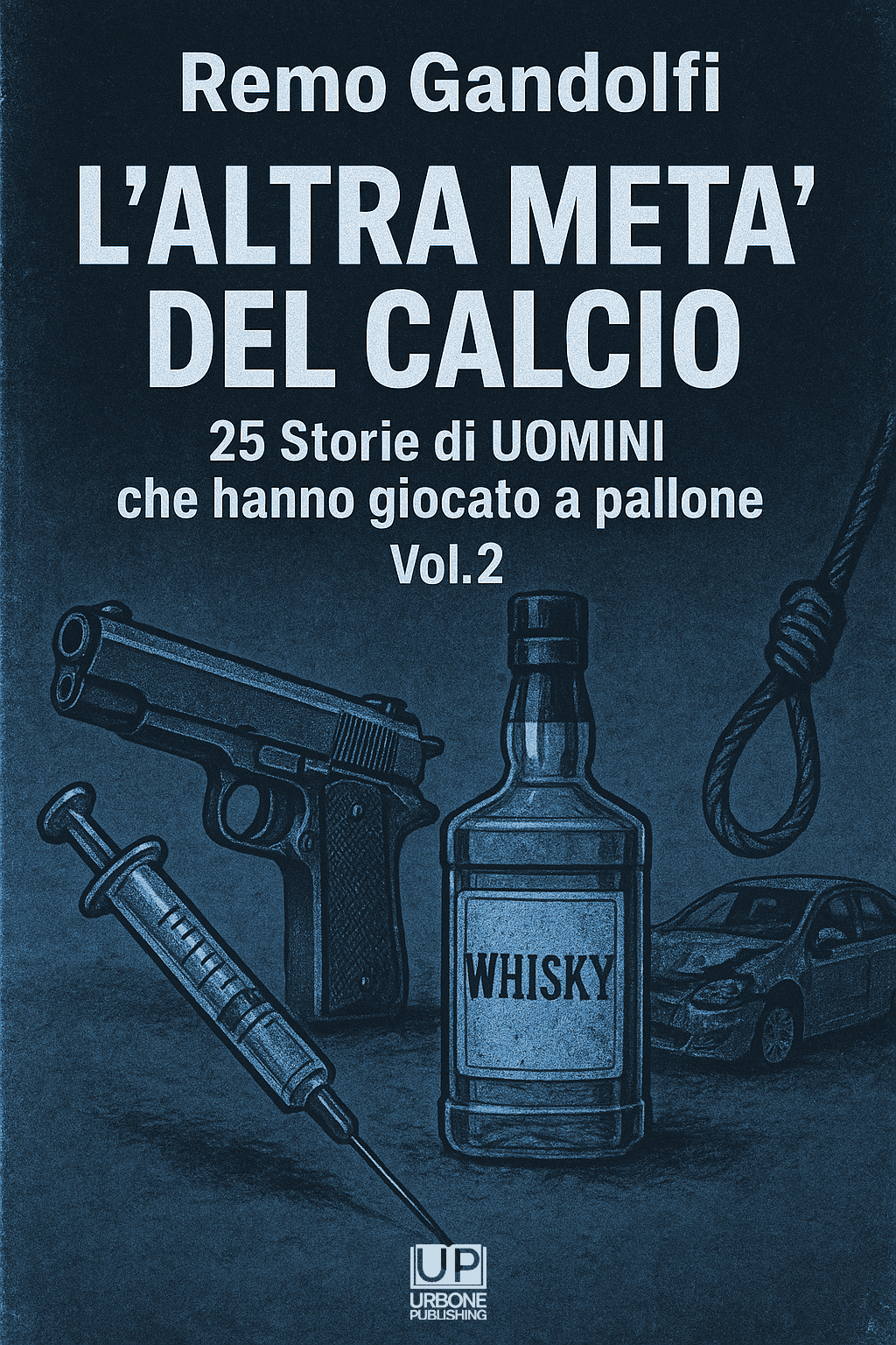 L'ALTRA META' DEL CALCIO VOL.2