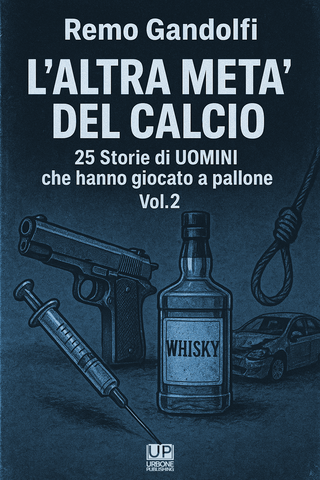 L'ALTRA META' DEL CALCIO VOL.2