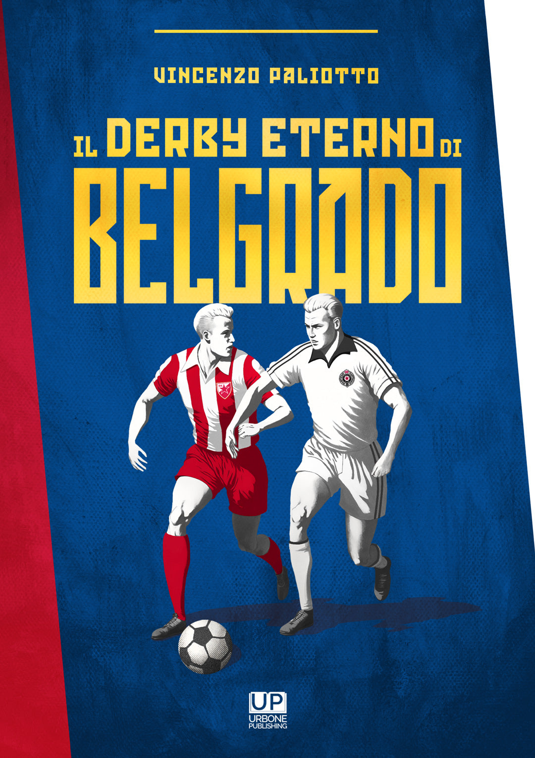 IL DERBY ETERNO DI BELGRADO