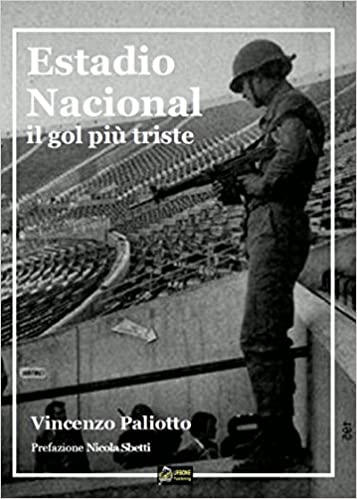 ESTADIO NACIONAL. Il gol più triste