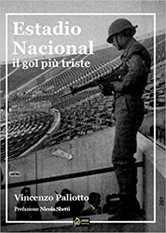 ESTADIO NACIONAL. Il gol più triste