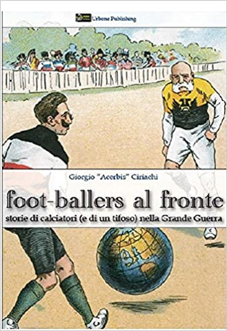 FOOT-BALLERS AL FRONTE