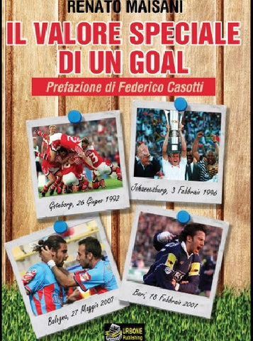 IL VALORE SPECIALE DI UN GOAL