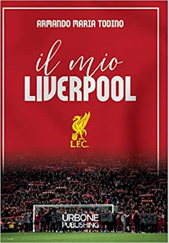 IL MIO LIVERPOOL