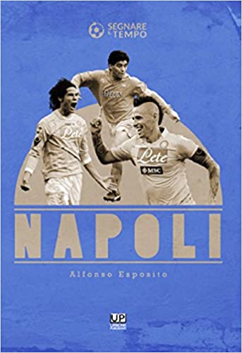 SEGNARE IL TEMPO: NAPOLI