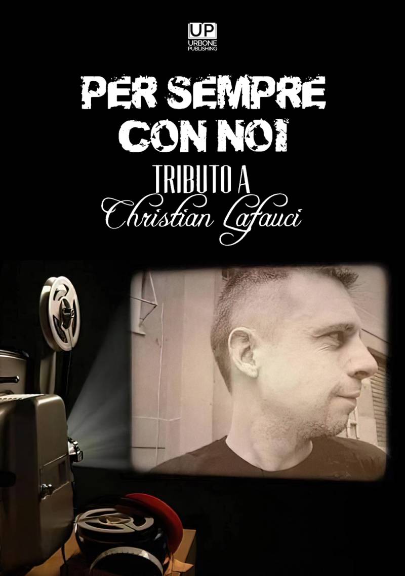 PER SEMPRE CON NOI. TRIBUTO A CHRISTIAN LA FAUCI