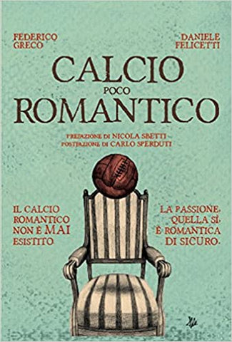 CALCIO POCO ROMANTICO