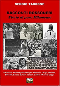 RACCONTI ROSSONERI. Storie di puro Milanismo