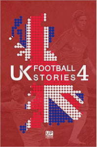 UK FOOTBALL STORIES n. 4